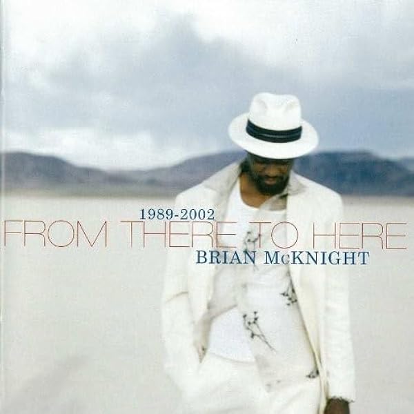 Brian McKnight & Ashanti レコード Brian McKnight - From There To Here 1989-2002 - Amazon.com Music