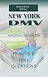 2018 New York DMV permit Test: 200 Driver's Test Questions, including Teens Driver Safety, Permit practice tests, defensive driving test and the new 2018 driving laws (English Edition)