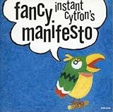CYTRON'S FANCY MANIFESTO