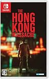 The Hong Kong Massacre -Switch