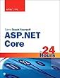 ASP.NET Core in 24 Hours, Sams Teach Yourself