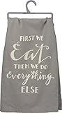 Primitives by Kathy First We Eat Grey Kitchen Decor Dish Tea Towel