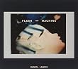 Flesh & Machine [12 inch Analog]