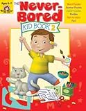 Evan-Moor Educational Publishers 6309 The Never-Bored Kid Book 2 - Ages 6-7