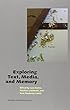 Exploring Text, Media, and Memory (Acta Jutlandica/Humanities)