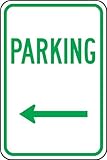 Accuform Signs FRP225RA Engineer-Grade Reflective Aluminum Parking Sign Legend PARKING (ARROW LEFT) 