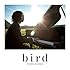 bird / 夕焼け高速道路（初回限定盤）