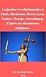 La justice révolutionnaire à Paris, Bordeaux, Brest, Lyon, Nantes, Orange, Strasbourg : d'après les documents originaux (French Edition)
