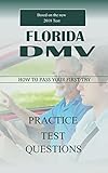 2018 Florida DMV permit Test: 200 Driver's Test Questions, including Teens Driver Safety, Permit practice tests, defensive driving test and the new 2018 driving laws (English Edition)