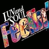 Feelin' LUVandSOUL