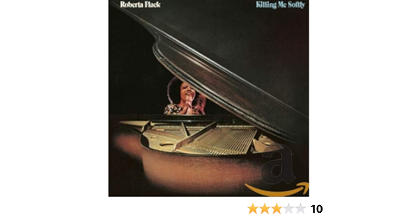 Amazon Killing Me Softly Flack Roberta R B 音楽
