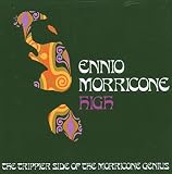 HIGH ~ THE TRIPPIER SIDE OF MORRICONE