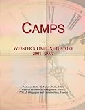 Camps: Webster's Timeline History, 2001 - 2007