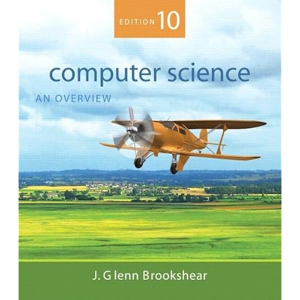 Amazon.co.jp: Computer Science: An Overview (What's New in