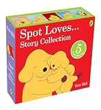 Spot Loves Story Collection