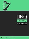 LINQ Succinctly (English Edition)