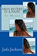 Miss Rivers Is a Pain!: So Mean! (English Edition)