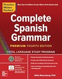 Complete Spanish Grammar (Practice Makes Perfect)