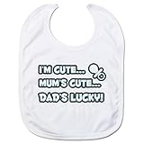 Baby Girl's Im Cute Mums Cute Dads Lucky Babies Bib One Size Fits All White by BANG TIDY CLOTHING