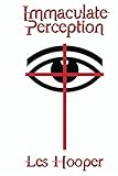 Immaculate Perception (English Edition)