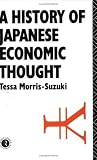 History of Japanese Economic Thought (Nissan Institute/Routledge Japanese Studies)