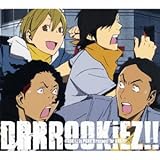 DRRROOKiEZ!!-ROOKiEZ is PUNK�fD respect for DRRR!!-