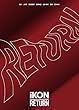 RETURN (初回生産限定盤) (2Blu-ray Disc付)
