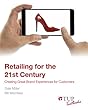 Retailing for the 21st Century: Creating Great Brand Experiences for Customers (Tup Textbooks)