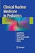 Clinical Nuclear Medicine in Pediatrics
