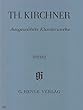 キルヒナー: ピアノ作品選集/原典版/ヘンレ社/ピアノ・ソロ