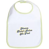 CafePress Mama Didn't Raise No Fool Bib - Standard Kiwi by CafePress