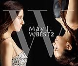 May J. W BEST 2 -Original & Covers-(CD2枚組+DVD2枚組)
