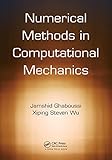 Numerical Methods in Computational Mechanics