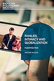 Cover of Families, Intimacy and Globalization