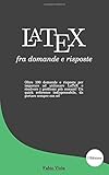 LaTeX fra domande e risposte