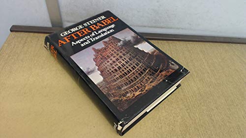 Amazon | After Babel: Aspects of Language and Translation | Steiner