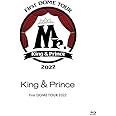 King & Prince First DOME TOUR 2022 〜Mr.〜 (初回限定盤)(2枚組) [Blu-ray]
