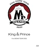 King & Prince First DOME TOUR 2022 〜Mr.〜 (初回限定盤)(2枚組) [Blu-ray]