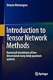 Introduction to Tensor Network Methods: Numerical simulations of low-dimensional many-body quantum systems