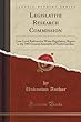 Legislative Research Commission: Low-Level Radioactive Waste Regulation; Report to the 1987 General Assembly of North Carolina (Classic Reprint)