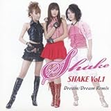 SHAKE Vol.1