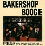 ベーカー・ショップ・ブギ+2(紙ジャケット仕様)