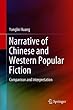Narrative of Chinese and Western Popular Fiction: Comparison and Interpretation
