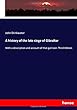 A history of the late siege of Gibraltar: With a description and account of that garrison. Third Edition