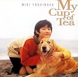 My Cup of Tea�`���̂��C�ɓ���`