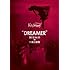 DaizyStripper「LIVE DVD “DREAMER”2012.06.03 in 渋谷公会堂」