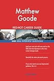 Matthew Goodes Red-hot Career Guide: 2501 Real Interview Questions