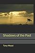 Shadows of the Past