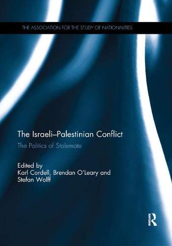 The Israeli-Palestinian Conflict: The politics of stalemate (Association for the Study of Nationalities)の表紙