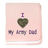 CafePress – I Love My Army Dad – スーパーソフトベビー毛布、新生児おくるみ ピンク 07991398726832E